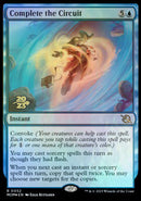 Complete the Circuit [March of the Machine Prerelease Promos] - Destination Retro