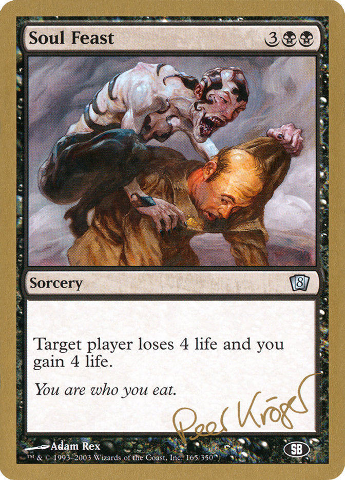 Soul Feast (Peer Kroger) (SB) [World Championship Decks 2003] - Destination Retro