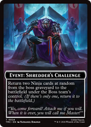 Event: Shredder's Challenge [Teenage Mutant Ninja Turtles Commander Tokens] - Destination Retro
