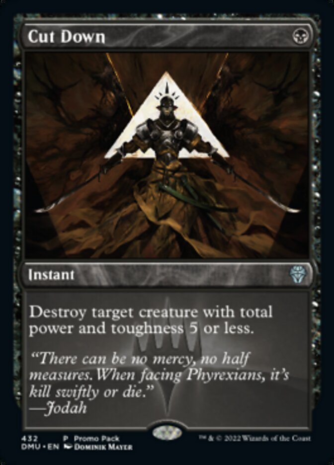 Cut Down (Promo Pack) [Dominaria United Promos] - Destination Retro
