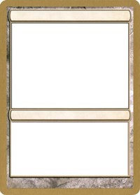 2003 World Championship Blank Card [World Championship Decks 2003] - Destination Retro