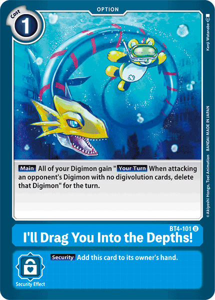 I'll Drag You Into the Depths! [BT4-101] [Great Legend] - Destination Retro