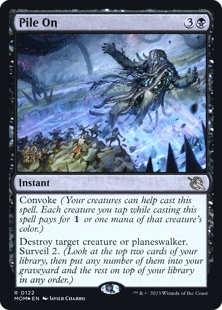 Pile On [March of the Machine Prerelease Promos] - Destination Retro