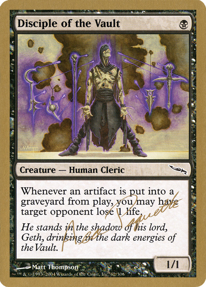 Disciple of the Vault (Aeo Paquette) [World Championship Decks 2004] - Destination Retro