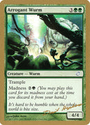 Arrogant Wurm (Dave Humpherys) [World Championship Decks 2003] - Destination Retro