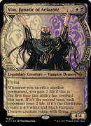 Vito, Fanatic of Aclazotz (Showcase) [The Lost Caverns of Ixalan] - Destination Retro