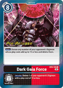 Dark Gaia Force [BT8-105] [New Awakening Pre-Release Cards] - Destination Retro