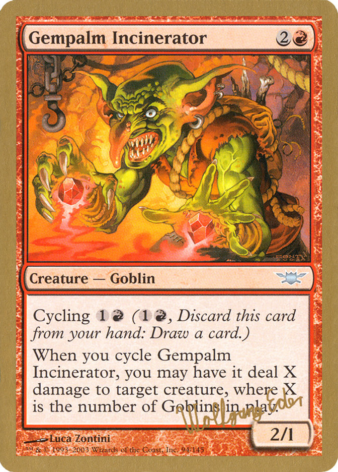 Gempalm Incinerator (Wolfgang Eder) [World Championship Decks 2003] - Destination Retro
