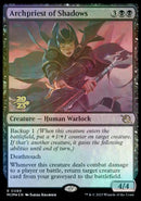 Archpriest of Shadows [March of the Machine Prerelease Promos] - Destination Retro
