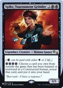 Spike, Tournament Grinder (Unfinity Foil Edition) [The List] - Destination Retro