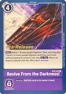 Revive From the Darkness! [BT5-107] [Battle of Omni Pre-Release Promos] - Destination Retro
