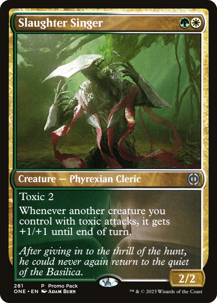 Slaughter Singer (Promo Pack) [Phyrexia: All Will Be One Promos] - Destination Retro