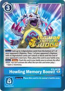 Howling Memory Boost! [BT6-097] (Judge Pack 3) [Double Diamond Promos] - Destination Retro