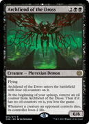 Archfiend of the Dross (Promo Pack) [Phyrexia: All Will Be One Promos] - Destination Retro