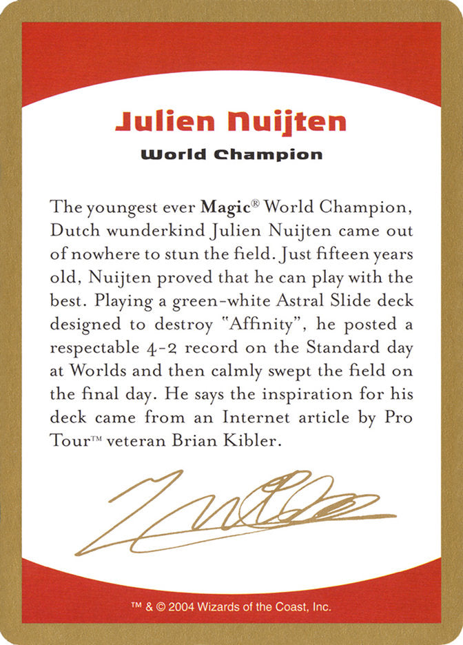 Julien Nuijten Bio [World Championship Decks 2004] - Destination Retro