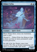 Didact Echo [The Lost Caverns of Ixalan] - Destination Retro