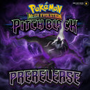 Pokémon: Pitch Black Prerelease Event Entry  (SUNDAY JULY 5TH 12:30PM START)