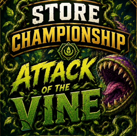 Attack of the Vine Store Championship Event Entry (SATURDAY SEPTEMBER 19TH AT NOON)