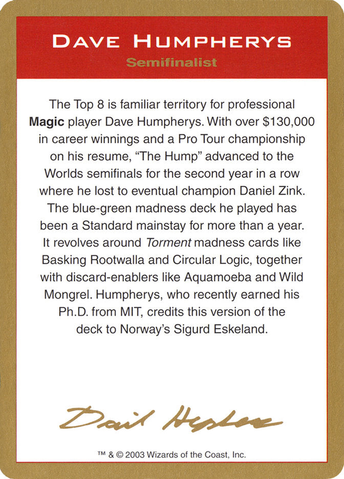 Dave Humpherys Bio [World Championship Decks 2003] - Destination Retro