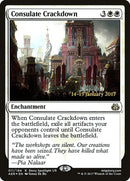 Consulate Crackdown [Aether Revolt Prerelease Promos] - Destination Retro