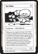 Tax Taker [Mystery Booster 2 Playtest Cards] - Destination Retro