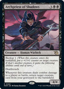 Archpriest of Shadows [March of the Machine] - Destination Retro