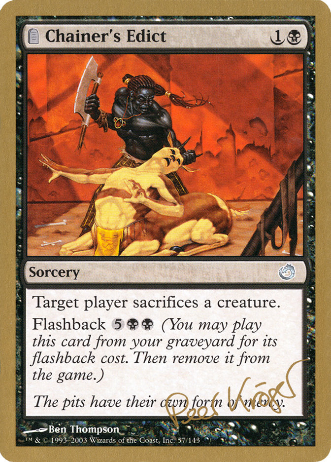 Chainer's Edict (Peer Kroger) [World Championship Decks 2003] - Destination Retro