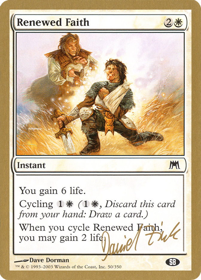 Renewed Faith (Daniel Zink) (SB) [World Championship Decks 2003] - Destination Retro