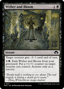 Wither and Bloom [Modern Horizons 3] - Destination Retro