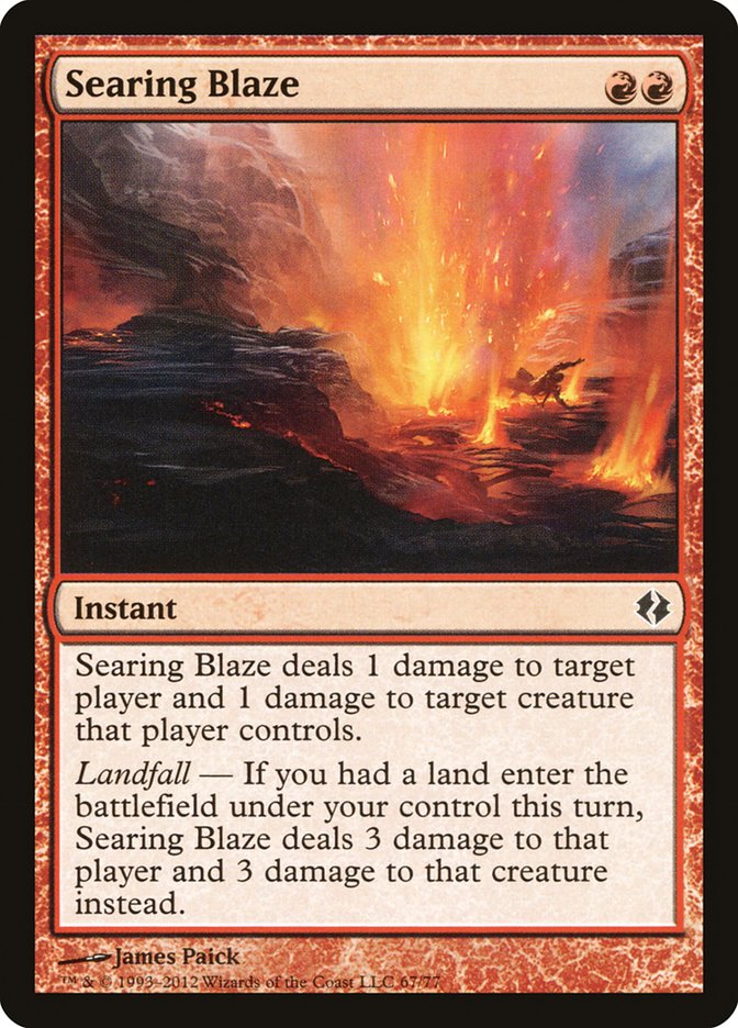 Searing Blaze [Duel Decks: Venser vs. Koth] - Destination Retro