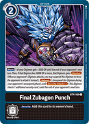 Final Zubagon Punch [BT4-109] [Great Legend] - Destination Retro