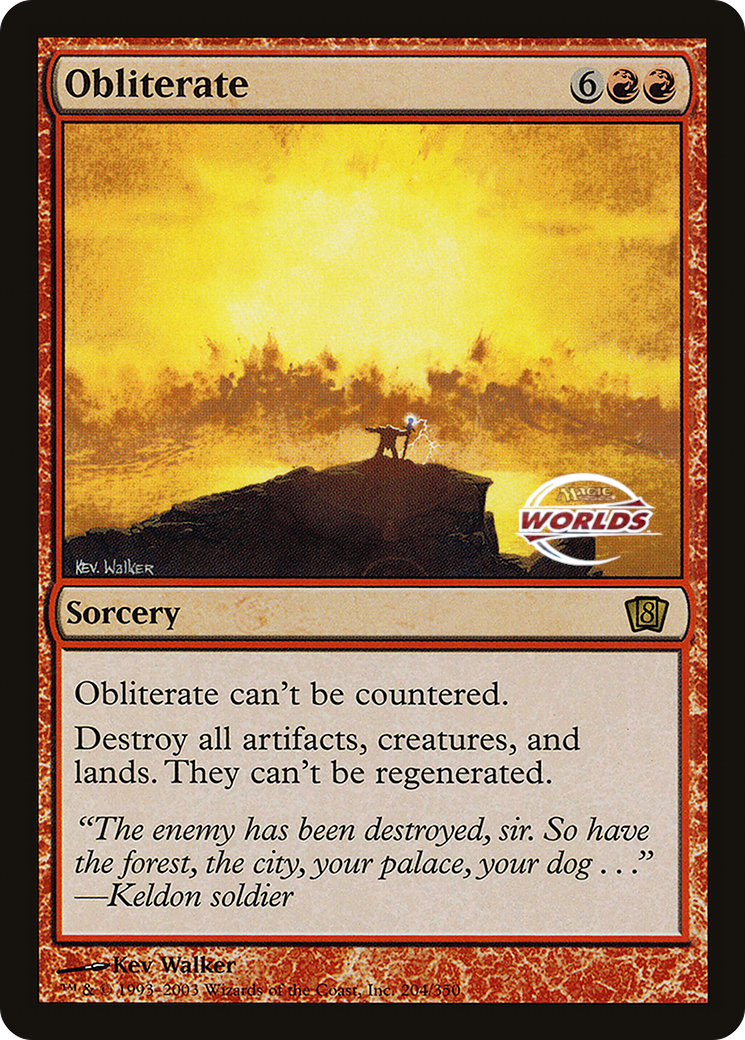 Obliterate (World Championship 2003) [Oversize Cards] - Destination Retro