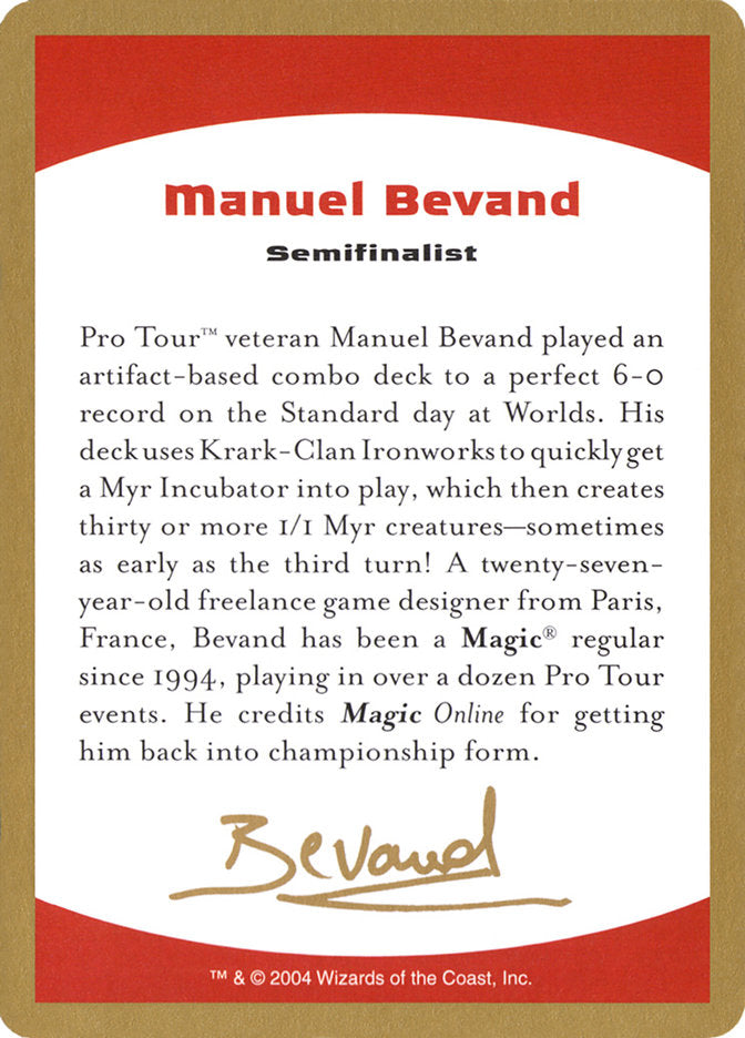Manuel Bevand Bio [World Championship Decks 2004] - Destination Retro
