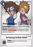 Tai Kamiya & Matt Ishida [BT5-093] [Battle of Omni Pre-Release Promos] - Destination Retro