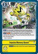 Impulse Memory Boost! [BT10-100] [Xros Encounter] - Destination Retro