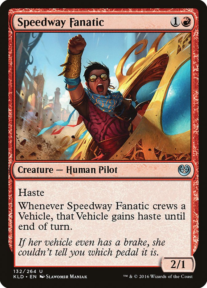 Speedway Fanatic [Kaladesh] - Destination Retro