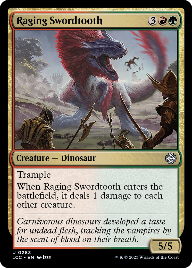 Raging Swordtooth [The Lost Caverns of Ixalan Commander] - Destination Retro