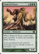 Primeval Force (8th Edition) [Oversize Cards] - Destination Retro