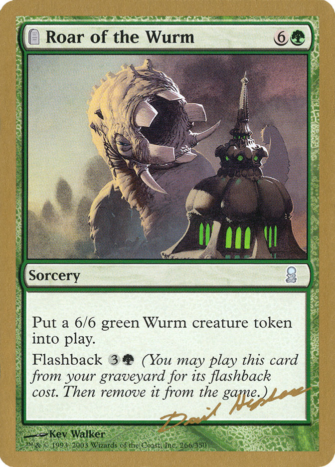 Roar of the Wurm (Dave Humpherys) [World Championship Decks 2003] - Destination Retro