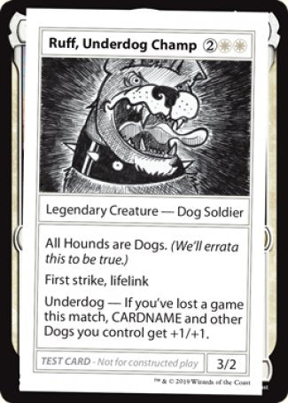 Ruff, Underdog Champ (2021 Edition) [Mystery Booster Playtest Cards] - Destination Retro