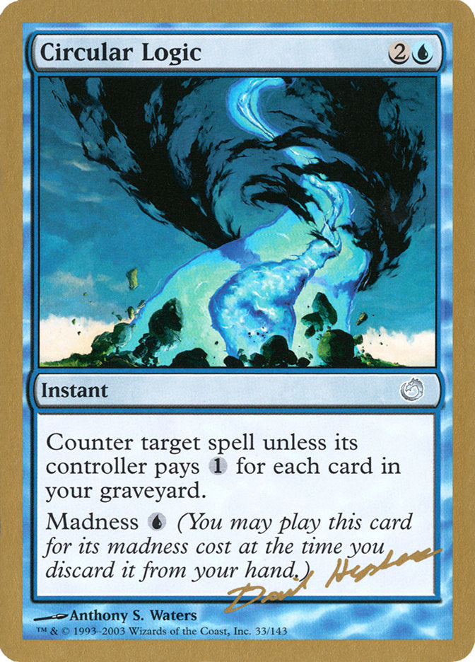 Circular Logic (Dave Humpherys) [World Championship Decks 2003] - Destination Retro