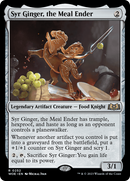 Syr Ginger, the Meal Ender [Wilds of Eldraine] - Destination Retro