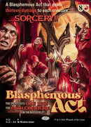 Blasphemous Act [Secret Lair Drop Series] - Destination Retro