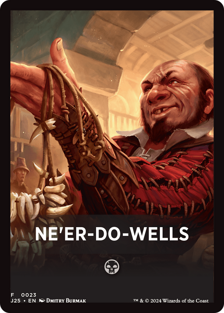 Ne'er-Do-Wells Theme Card [Foundations Jumpstart Front Cards] - Destination Retro