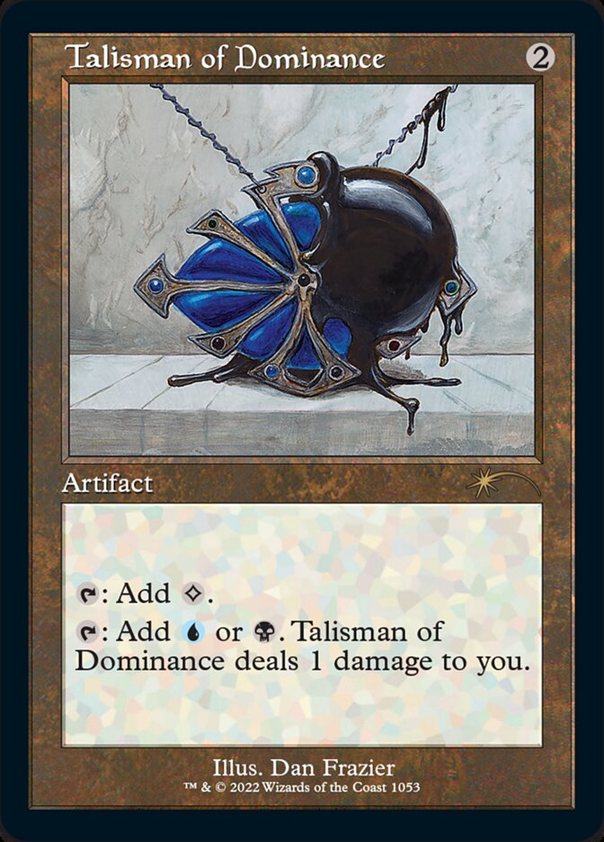Talisman of Dominance (Foil Etched) [Secret Lair Drop Series] - Destination Retro