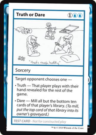 Truth or Dare (2021 Edition) [Mystery Booster Playtest Cards] - Destination Retro