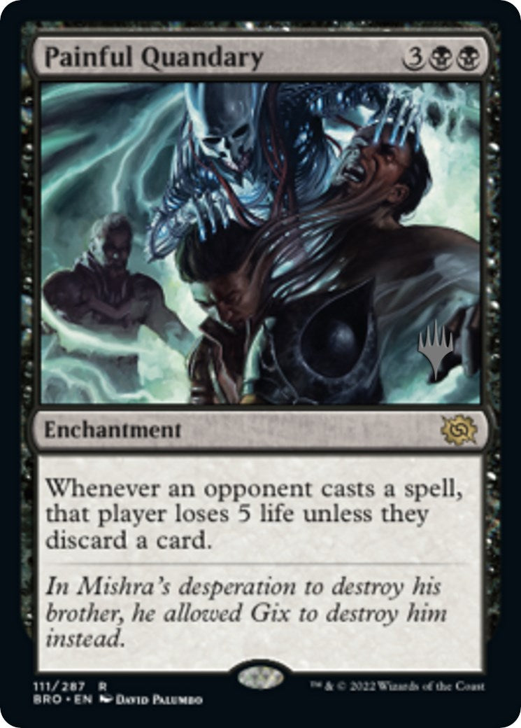 Painful Quandary (Promo Pack) [The Brothers' War Promos] - Destination Retro