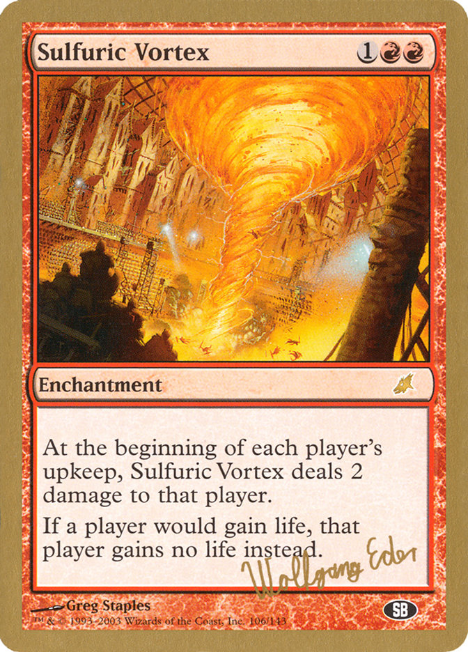 Sulfuric Vortex (Wolfgang Eder) (SB) [World Championship Decks 2003] - Destination Retro