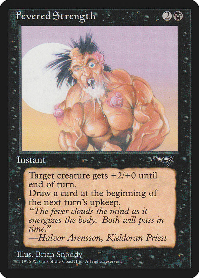 Fevered Strength (Foaming Mouth) [Alliances] - Destination Retro