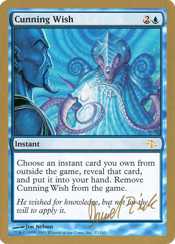 Cunning Wish (Daniel Zink) [World Championship Decks 2003] - Destination Retro